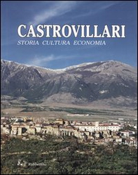 Castrovillari. Storia, cultura, economia - Librerie.coop Castrovillari. Storia, cultura, economia - Librerie.coop
