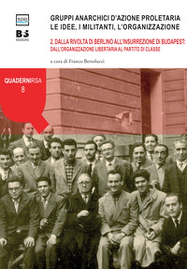 Gruppi anarchici d'azione proletaria. Le idee, i militanti, l'organizzazione - Librerie.coop Gruppi anarchici d'azione proletaria. Le idee, i militanti, l'organizzazione - Librerie.coop