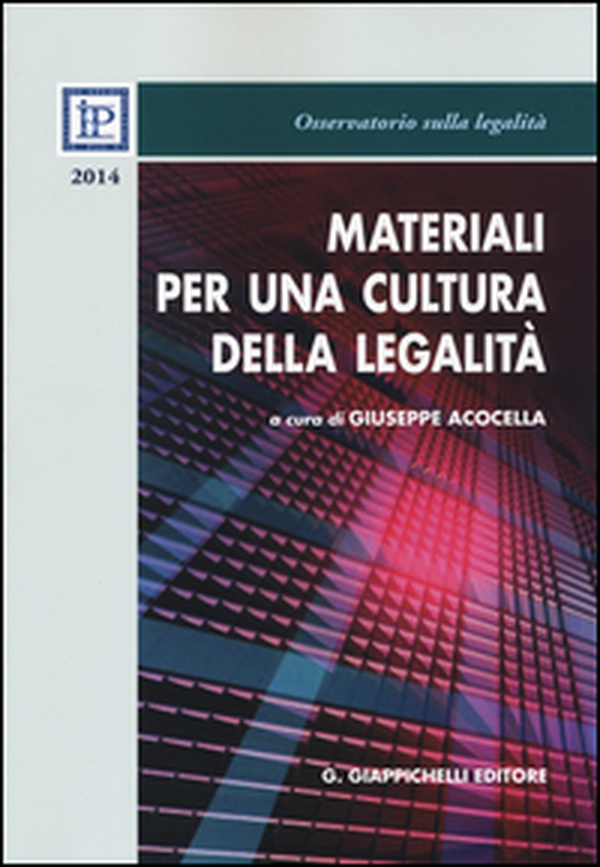 Materiali per una cultura della legalità 2014 - Librerie.coop Materiali per una cultura della legalità 2014 - Librerie.coop