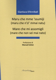 Maru che mme 'ssumiji...-Mare che mi assomigli... - Librerie.coop Maru che mme 'ssumiji...-Mare che mi assomigli... - Librerie.coop