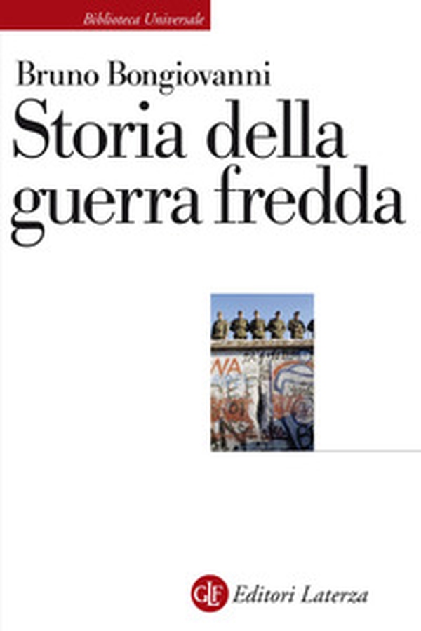 Storia della guerra fredda - Librerie.coop Storia della guerra fredda - Librerie.coop