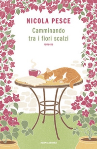 Camminando tra i fiori scalzi - Librerie.coop
