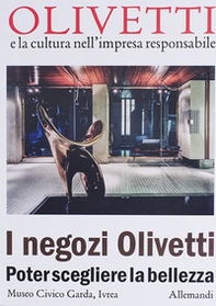 I negozi Olivetti. Poter scegliere la bellezza - Librerie.coop