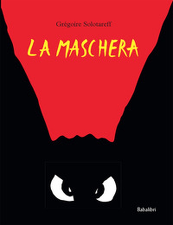 La maschera - Librerie.coop La maschera - Librerie.coop