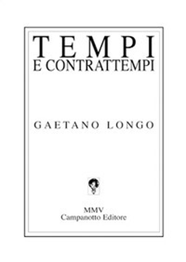 Tempi e contrattempi - Librerie.coop Tempi e contrattempi - Librerie.coop
