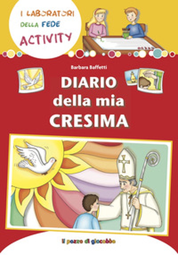 Diario della mia Cresima - Librerie.coop Diario della mia Cresima - Librerie.coop