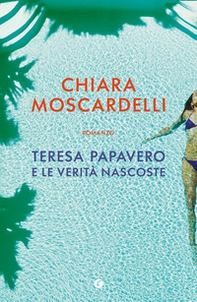 Teresa Papavero e le verità nascoste - Librerie.coop