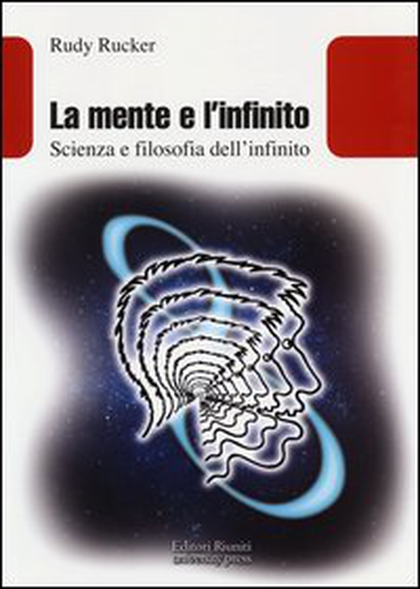 La mente e l'infinito. Scienza e filosofia dell'infinito - Librerie.coop La mente e l'infinito. Scienza e filosofia dell'infinito - Librerie.coop