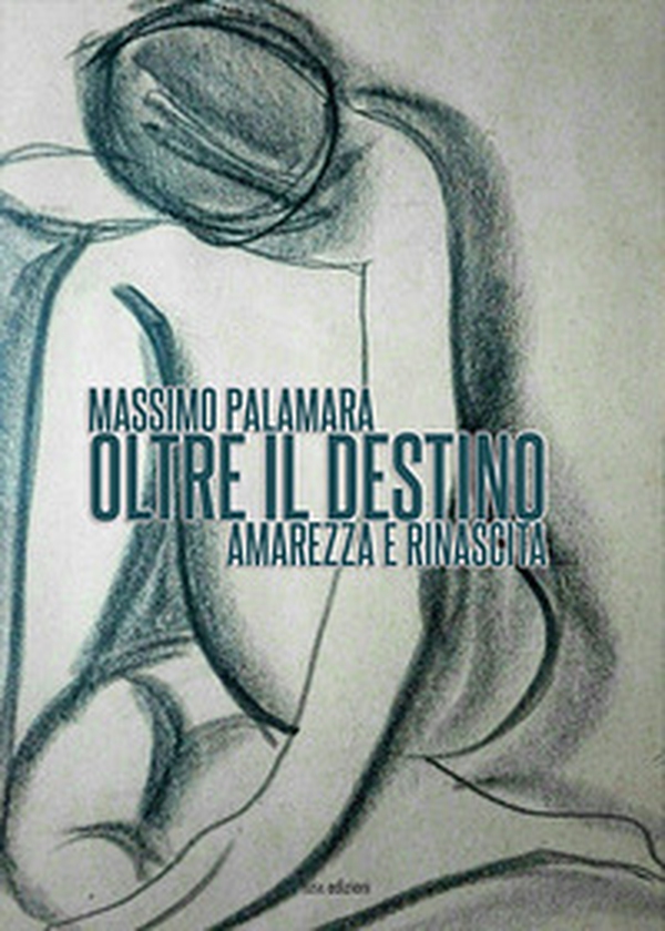 Oltre il destino. Amarezza e rinascita - Librerie.coop Oltre il destino. Amarezza e rinascita - Librerie.coop