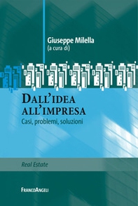 Dall'idea all'impresa. Casi, problemi, soluzioni - Librerie.coop
