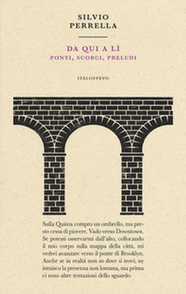 Da qui a lì. Ponti, scorci, preludi - Librerie.coop Da qui a lì. Ponti, scorci, preludi - Librerie.coop