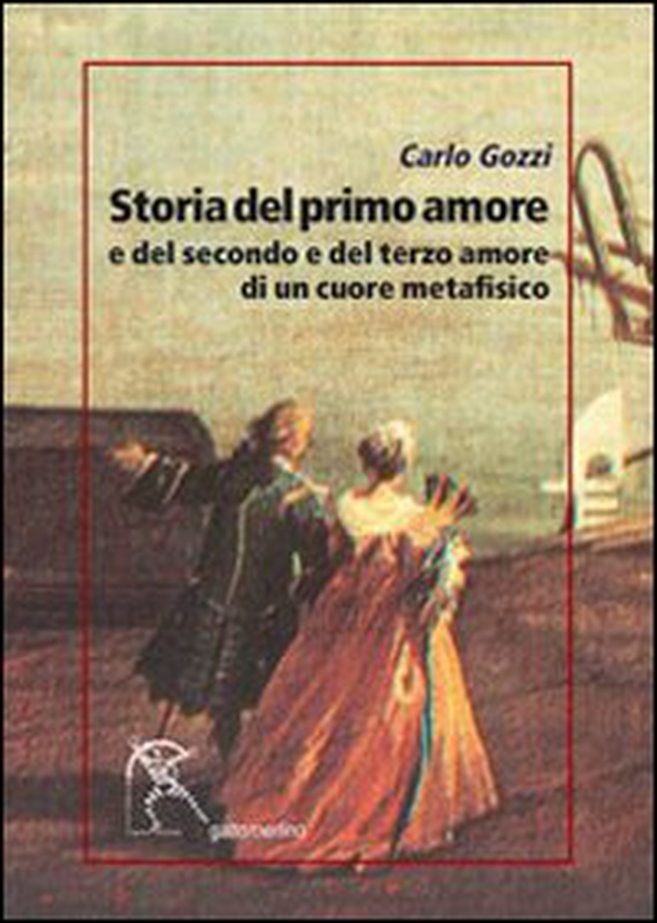 Storia del primo amore e del secondo e del terzo amore di un cuore metafisico - Librerie.coop Storia del primo amore e del secondo e del terzo amore di un cuore metafisico - Librerie.coop