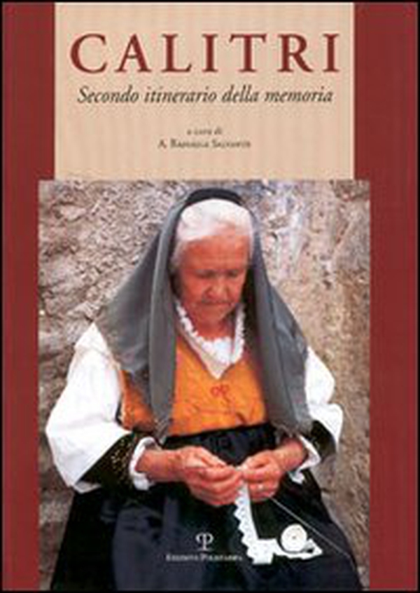 Calitri. Secondo itinerario della memoria - Librerie.coop