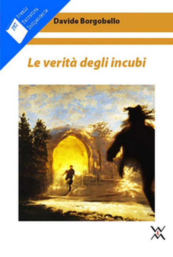 Le verità degli incubi - Librerie.coop Le verità degli incubi - Librerie.coop