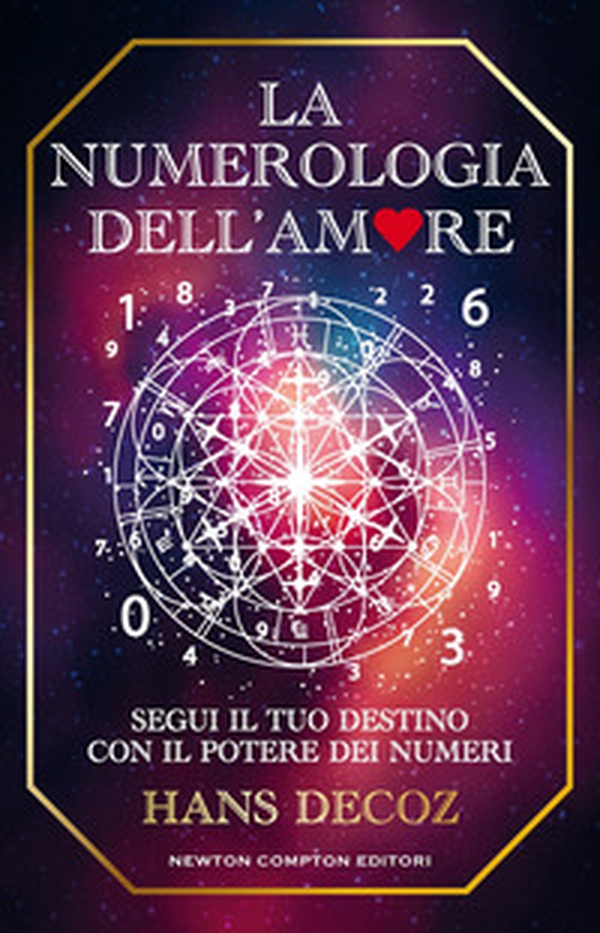 La numerologia dell'amore - Librerie.coop La numerologia dell'amore - Librerie.coop