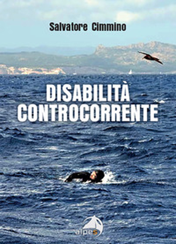 Disabilità controcorrente - Librerie.coop Disabilità controcorrente - Librerie.coop
