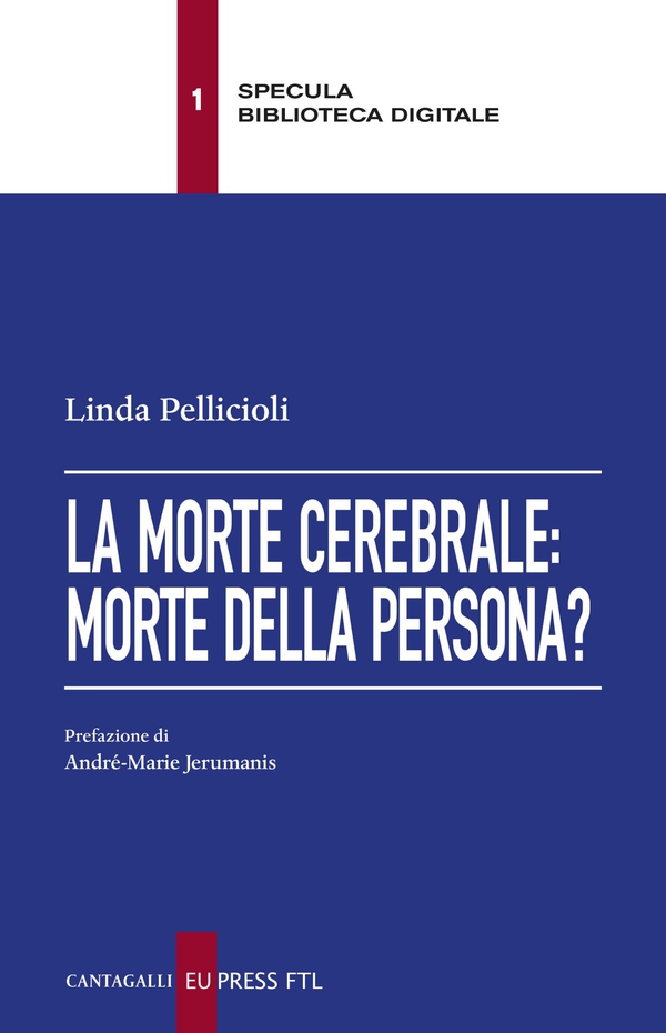 La morte cerebrale: morte della persona? - Librerie.coop La morte cerebrale: morte della persona? - Librerie.coop