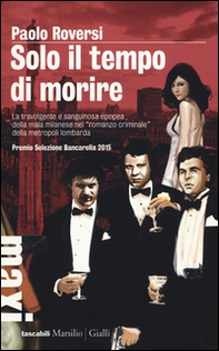 Solo il tempo di morire - Librerie.coop Solo il tempo di morire - Librerie.coop