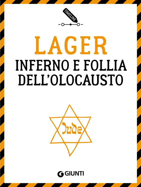 Lager. Inferno e follia dell'Olocausto - Librerie.coop Lager. Inferno e follia dell'Olocausto - Librerie.coop