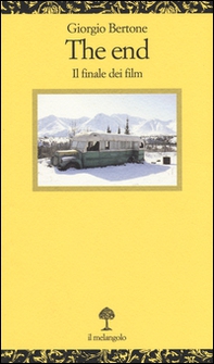 The end. Il finale dei film - Librerie.coop