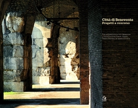 CITTÀ DI BENEVENTO PROGETTI A CONFRONTO - Librerie.coop