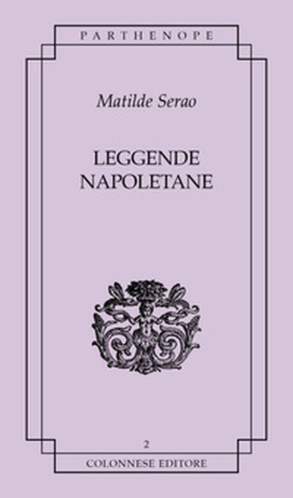 Leggende napoletane - Librerie.coop Leggende napoletane - Librerie.coop