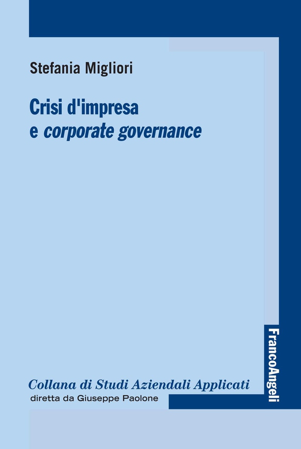 Crisi d'impresa e corporate governance - Librerie.coop Crisi d'impresa e corporate governance - Librerie.coop