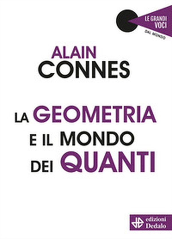 La geometria e il mondo dei quanti - Librerie.coop La geometria e il mondo dei quanti - Librerie.coop