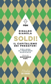 SOLDI! Il capitalismo dei predatori - Librerie.coop