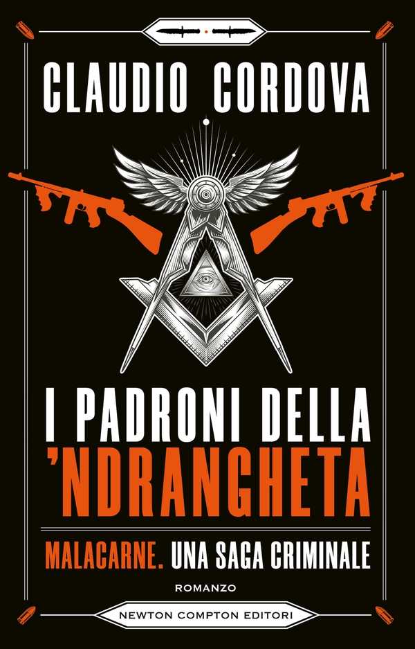 I padroni della 'ndrangheta. Malacarne, una saga criminale - Librerie.coop