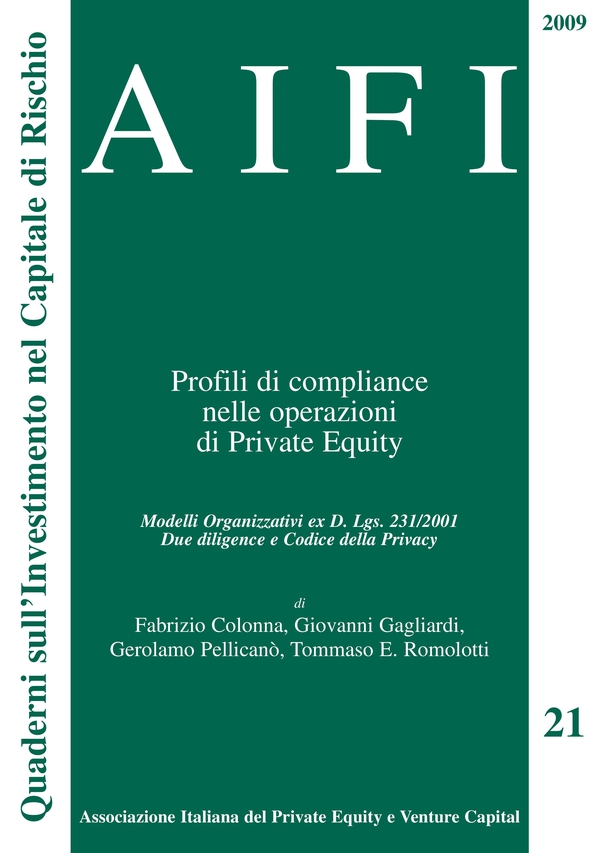 AIFI 21/2009 - Profili di compliance nelle operazioni di Private Equity - Librerie.coop AIFI 21/2009 - Profili di compliance nelle operazioni di Private Equity - Librerie.coop