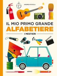 Il mio primo grande alfabetiere. I mestieri - Librerie.coop