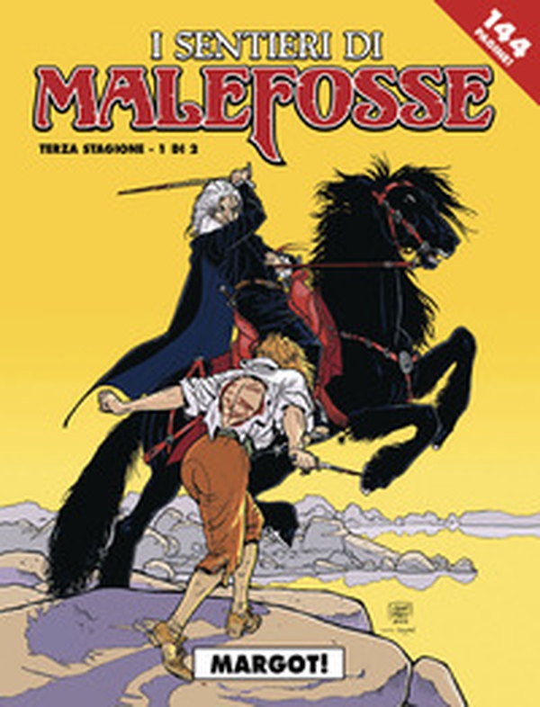 Margot! I sentieri Malefosse - Vol. 6 - Librerie.coop Margot! I sentieri Malefosse - Vol. 6 - Librerie.coop