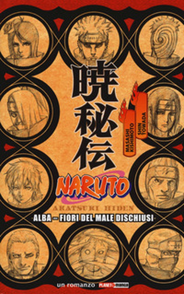 Naruto. Alba. Fiori del male dischiusi - Librerie.coop Naruto. Alba. Fiori del male dischiusi - Librerie.coop