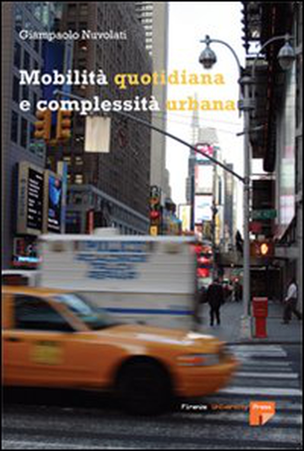 Mobilità quotidiana e complessità urbana - Librerie.coop
