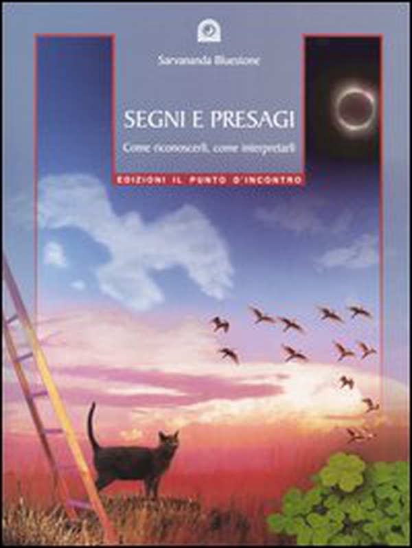 Segni e presagi. Come riconoscerli, come interpretarli - Librerie.coop Segni e presagi. Come riconoscerli, come interpretarli - Librerie.coop