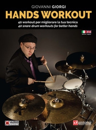 Hands workout. 40 Workout per migliorare la tua tecnica-40 snare workouts for better hands - Librerie.coop