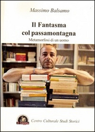 Il fantasma col passamontagna. Metamorfosi di un uomo - Librerie.coop Il fantasma col passamontagna. Metamorfosi di un uomo - Librerie.coop