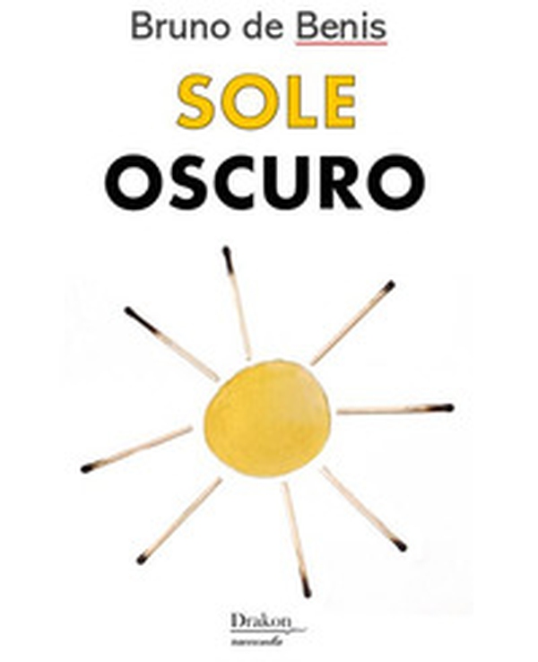 Sole oscuro - Librerie.coop Sole oscuro - Librerie.coop