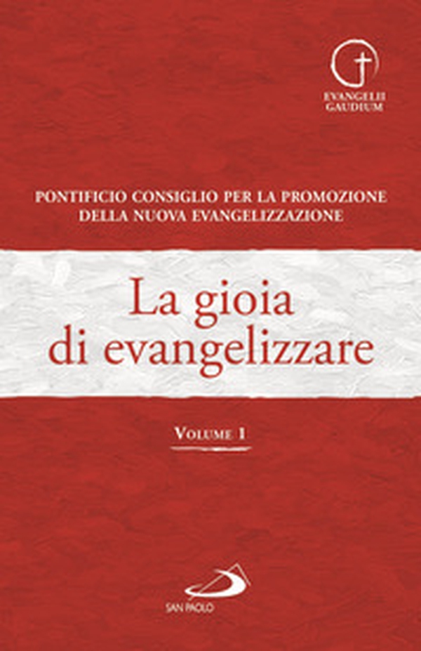 La gioia di evangelizzare - Librerie.coop La gioia di evangelizzare - Librerie.coop