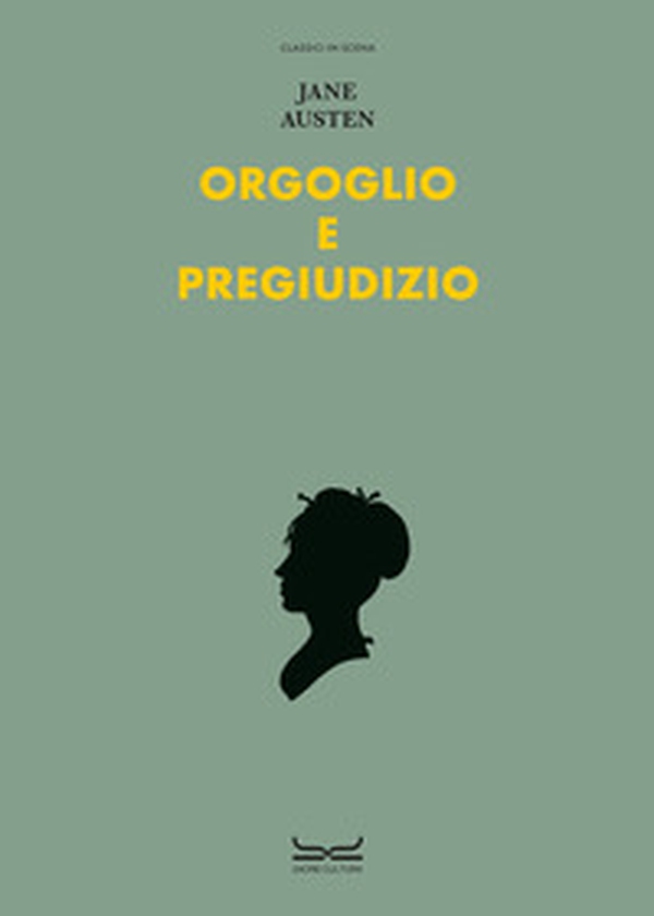 Orgoglio e pregiudizio - Librerie.coop Orgoglio e pregiudizio - Librerie.coop