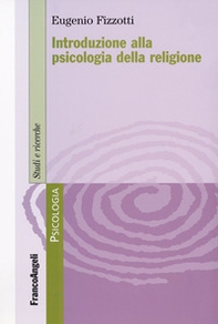 Introduzione alla psicologia della religione - Librerie.coop