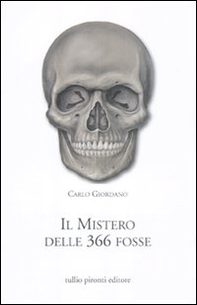 Il mistero delle 366 fosse - Librerie.coop