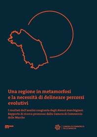 Una regione in metamorfosi e la necessità di delineare percorsi evolutivi - Librerie.coop