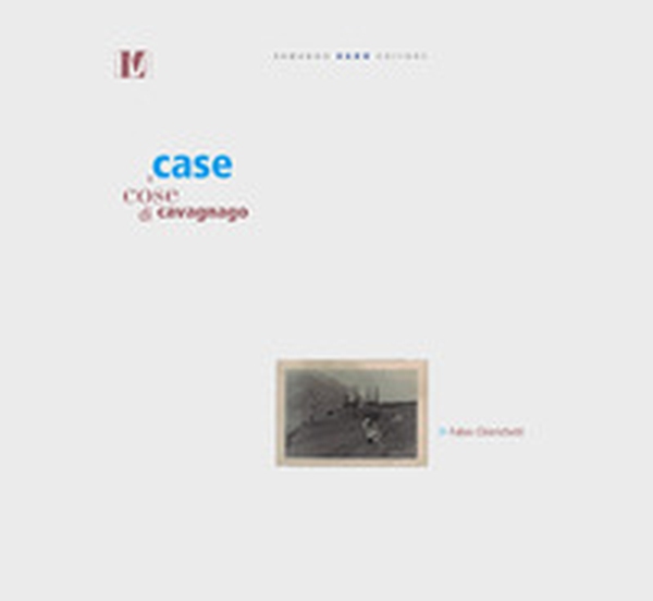 Case e cose di Cavagnago - Librerie.coop Case e cose di Cavagnago - Librerie.coop