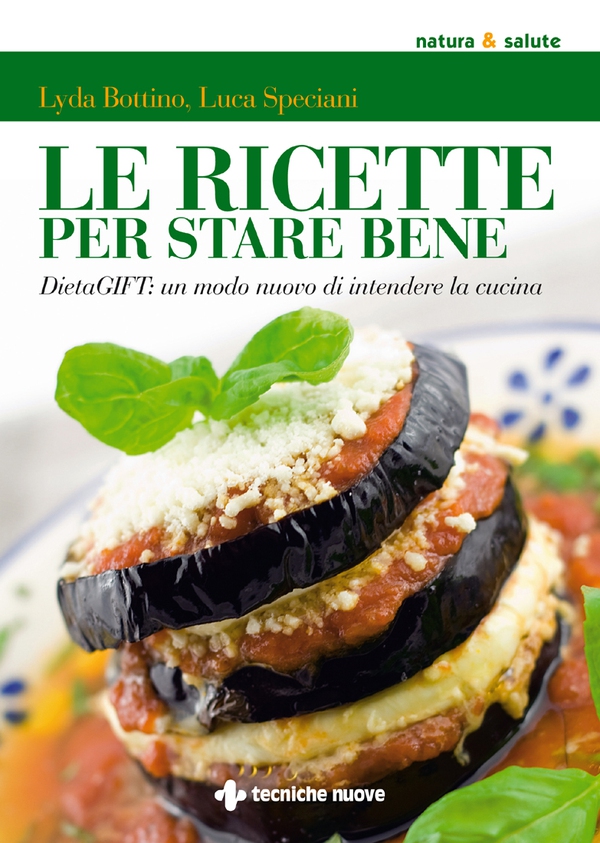 Le ricette per stare bene - Librerie.coop Le ricette per stare bene - Librerie.coop