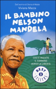 Il bambino Nelson Mandela - Librerie.coop