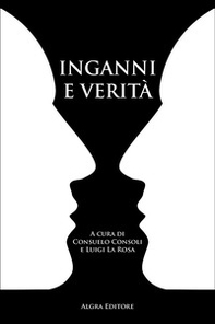 Inganni e verità - Librerie.coop Inganni e verità - Librerie.coop