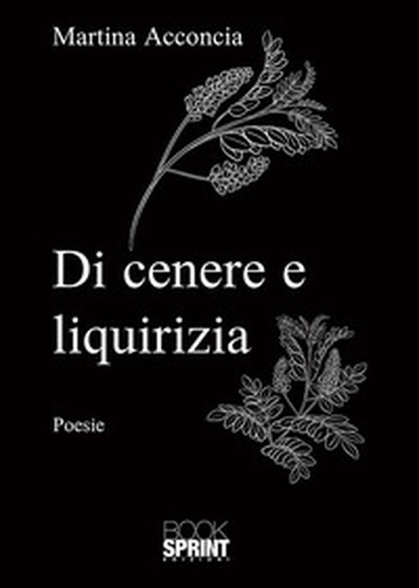 Di cenere e liquirizia - Librerie.coop Di cenere e liquirizia - Librerie.coop