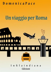Un viaggio per Roma - Librerie.coop